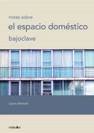 Carátula de Notas sobre el espacio doméstico