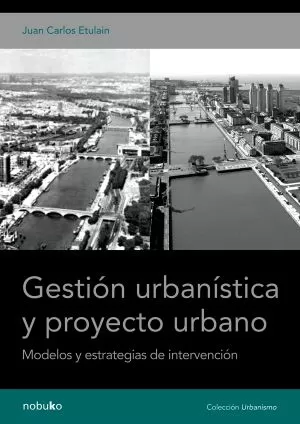 Carátula de Gestión urbanística y proyecto urbano