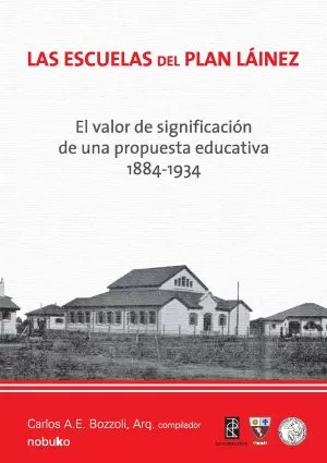 Carátula de Las escuelas del Plan Láinez