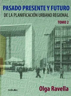 Carátula de Pasado, presente y futuro de la planificación urbano-regional