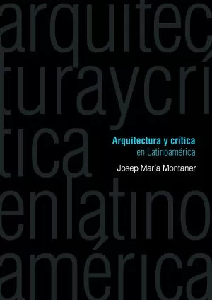 Carátula de Arquitectura y crítica en Latinoamérica