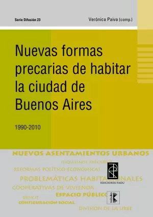 Carátula de Nuevas formas precarias de habitar la Ciudad de Buenos Aires