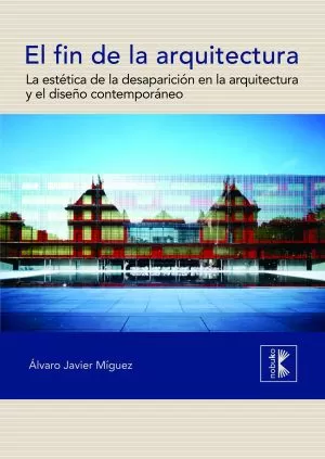 Carátula de El fin de la arquitectura
