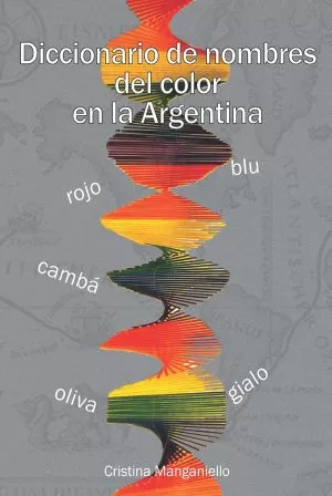 Carátula de Diccionario de nombres del color en la Argentina