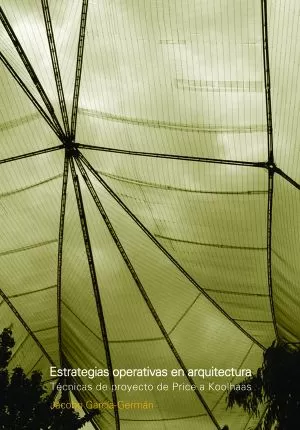 Carátula de Estrategias operativas en arquitectura 1960-2010
