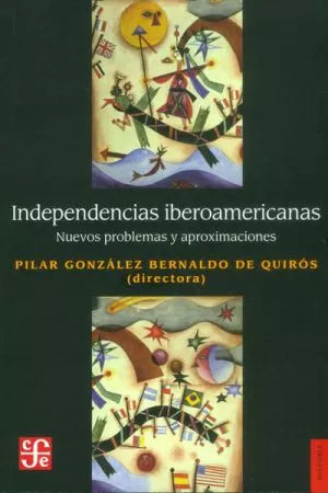 Carátula de Independencias iberoamericanas