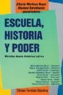 Carátula de Escuela, historia y poder