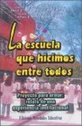 Carátula de La Escuela que hicimos entre todos
