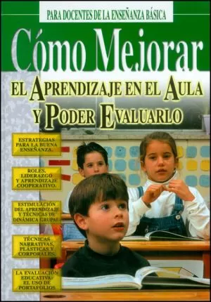Carátula de Cómo mejorar el aprendizaje y poder evaluarlo