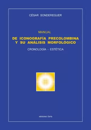 Carátula de Manual de iconografía precolombina y su análisis morfológico