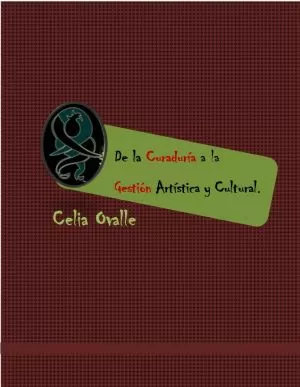 Carátula de De la Curaduría a la Gestión Cultural