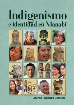 Carátula de Indigenismo e identidad en Manabí