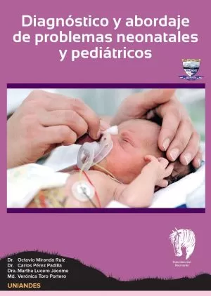 Carátula de Diagnóstico y abordaje de problemas neonatales y pediátricos