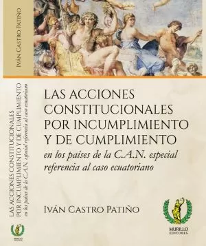 Carátula de Las Acciones Constitucionales Por Incumplimiento y de Cumplimiento