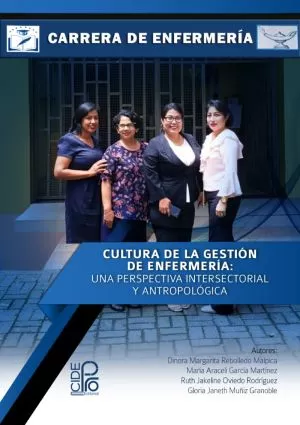 Carátula de Cultura de la gestión de enfermería: Una perspectiva intersectorial y antropológica