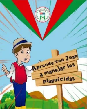 Carátula de Aprende con Juan a manejar los plaguicidas