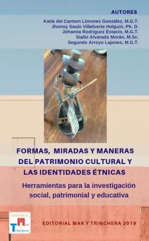 Carátula de Formas, miradas y maneras del patrimonio cultural y las identidades étnicas