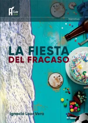 Carátula de La fiesta del fracaso