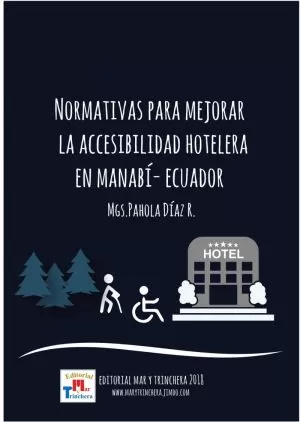 Carátula de Normativas para mejorar la accesibilidad hotelera en Manabí  Ecuador