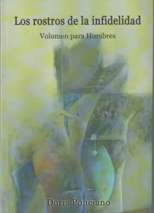 Carátula de Los rostros de la infidelidad