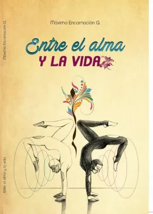 Carátula de Entre el Alma y la Vida