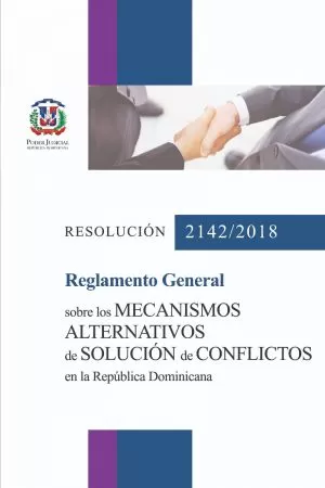 Carátula de Resolución 2142/2018 del 19 de julio de 2018, que establece el Reglamento General sobre los Mecanismos Alternativos de Solución de Conflictos en la República Dominicana