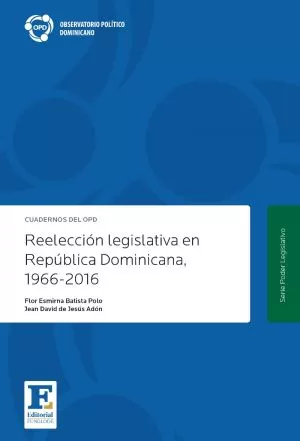Carátula de Reelección legislativa en República Dominicana, 1966-2016