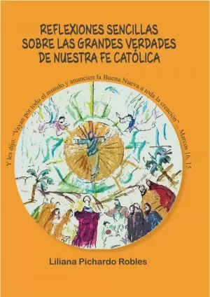 Carátula de Reflexiones sencillas sobre las grandes verdades de nuestra fe católica