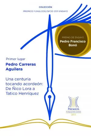 Carátula de Una centuria tocando acordeón: De Ñico Lora a Tatico Henríquez