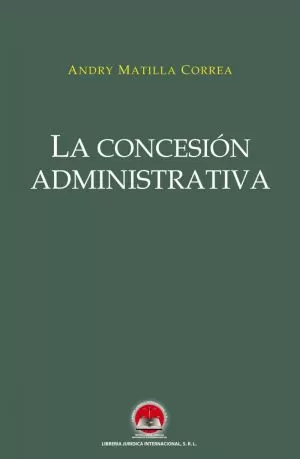Carátula de La concesión administrativa