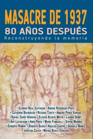 Carátula de Masacre de 1937. 80 años despuès. Reconstruyendo la Memoria