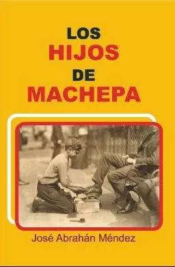 Carátula de Los hijos de Machepa