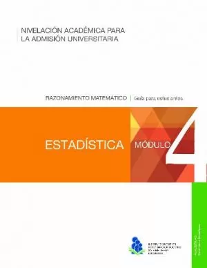 Carátula de Razonamiento Matemático. Módulo IV. Estadística. Guía del estudiante