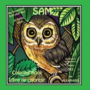 Carátula de Sam the unspotted saw-whet owl = Sam el buhito pardo
