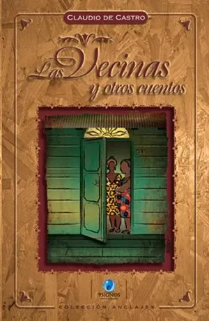 Carátula de Los vecinos y otros cuentos