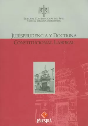 Carátula de Jurisprudencia y doctrina constitucional laboral