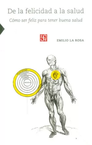 Carátula de De la felicidad a la salud