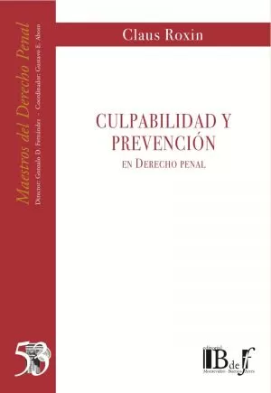 Carátula de Culpabilidad y prevencion en derecho penal