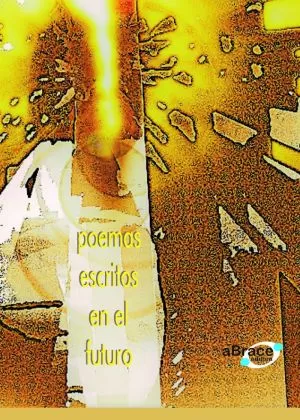 Carátula de poemas escritos en el futuro
