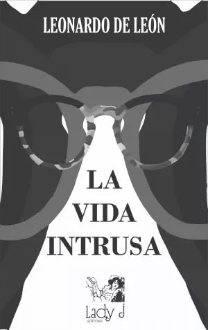 Carátula de La vida intrusa