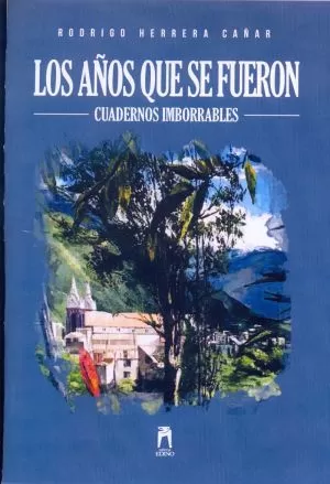 Carátula de Los años que se fueron