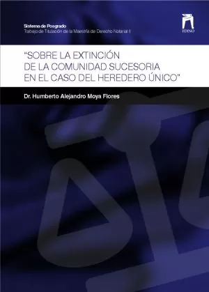 Carátula de Sobre la extinción de la comunidad sucesoria en el caso del heredero único