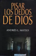 Carátula de Pisar los dedos de Dios