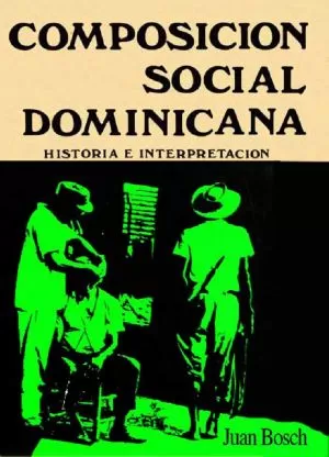Carátula de Composición social dominicana, historia e interpretación
