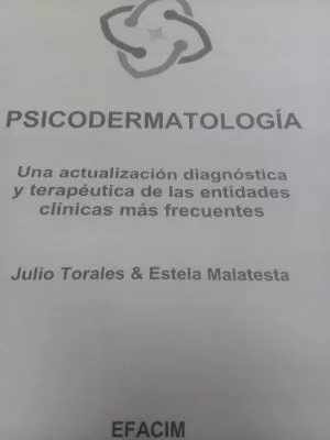 Carátula de Psicodermatología: una actualización diagnóstica y terapéutica de las entidades clínicas más frecuentes