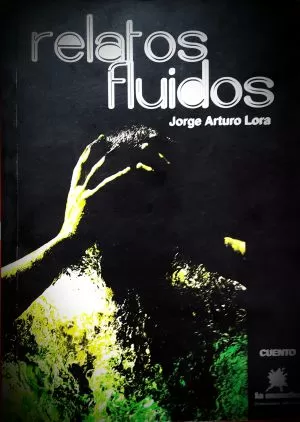 Carátula de Relatos fluidos