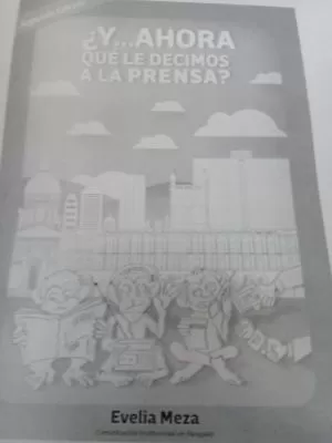 Carátula de ¡ Y...ahora qué le decimos a la prensa?