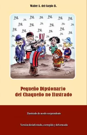 Carátula de Pequeño Dipsionario del Chaqueño no Ilustrado
