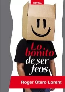 Carátula de Lo bonito de ser feos. El inicio