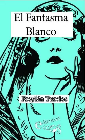 Carátula de El Fantasma Blanco